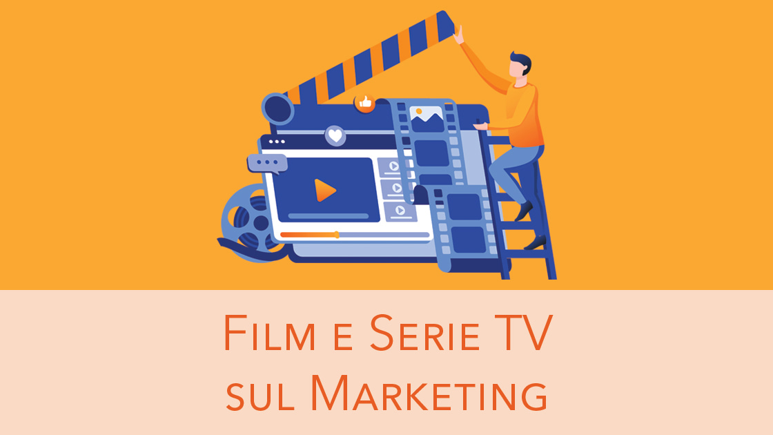 Film e serie tv sul marketing